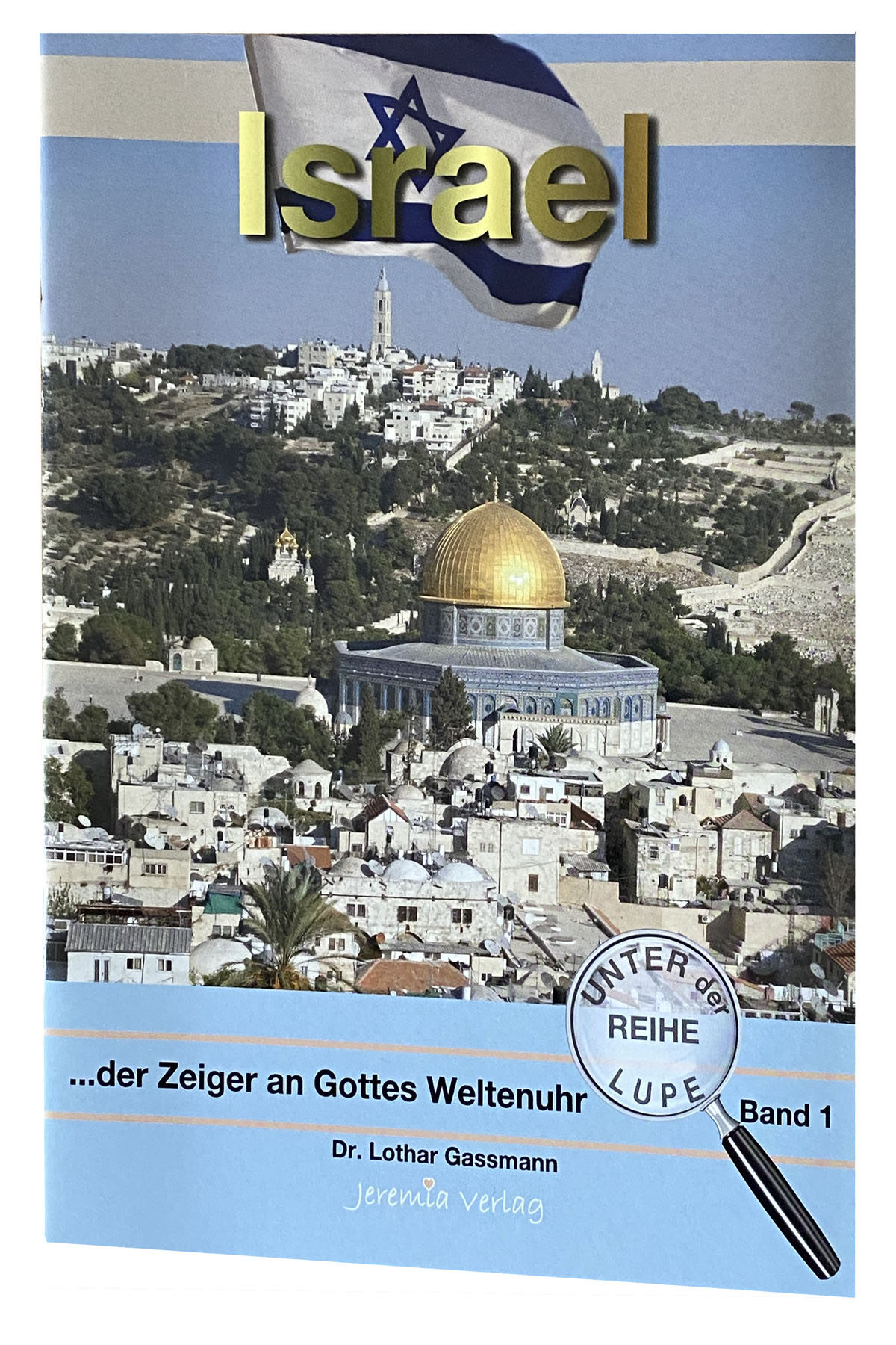 Israel - Dr. Lothar Gassmann