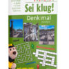 Sei klug denk mal weiter Sei klug! Denk|mal weiter