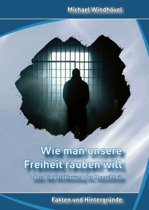 wie-man-unsere-freiheit-rauben-will-2 Wie man unsere Freiheit rauben will