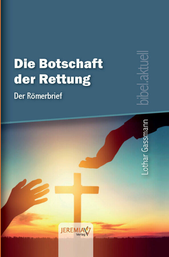 Cover_Roemerbrief Die Botschaft der Rettung