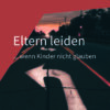 Eltern leiden