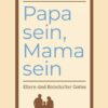papa-sein-mama-sein_paul-david-tripp_256651_03_1920x1920 Papa sein, Mama sein