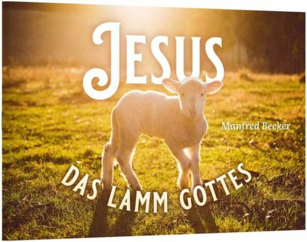 Jesus - das Lamm Gottes (20 Stück)