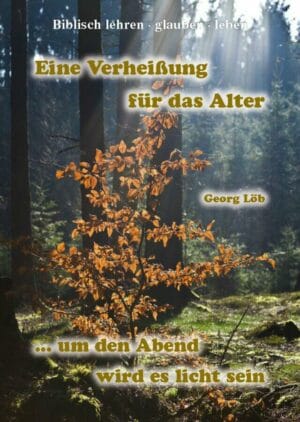 Eine_Verheissung_Fuer_Das_Alter_2021 Eine Verheißung für das Alter