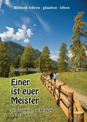 Einer ist euer Meister