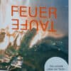 Feuertaufe Feuertaufe