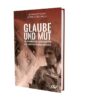 glaube-und-mut (1) Glaube und Mut